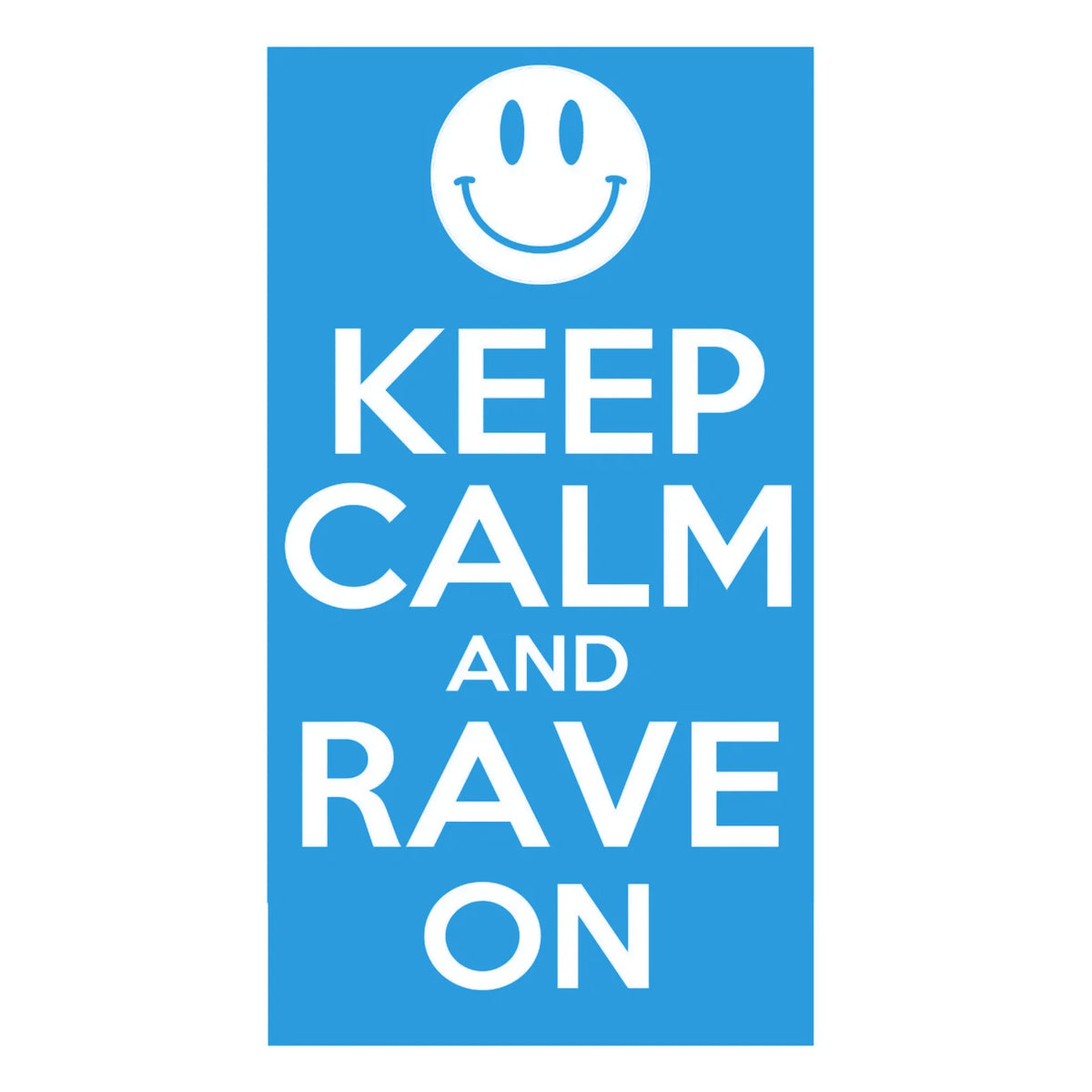 Keep calm and rave on sticker, EDM, dance music car sticker, laptop, walls vinyl