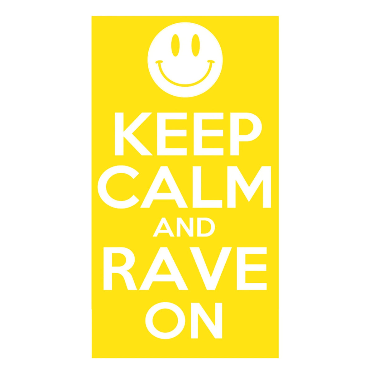 Keep calm and rave on sticker, EDM, dance music car sticker, laptop, walls vinyl