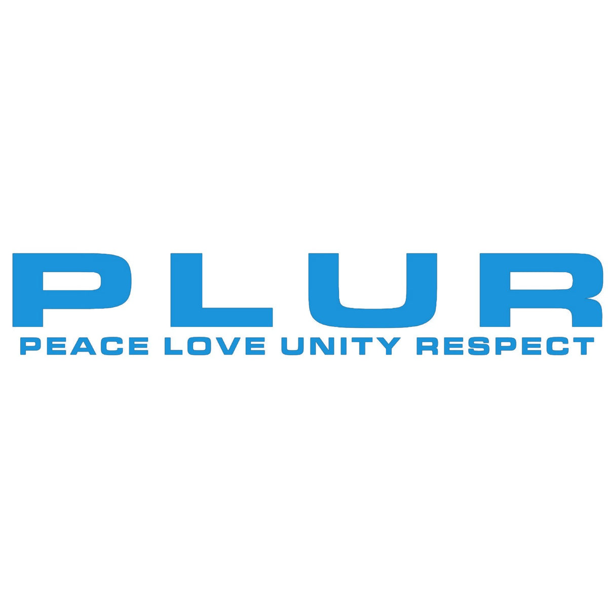 PLUR Peace Love Unity Respect rave sticker, EDM Dance old skool car sticker