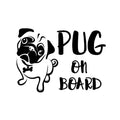 Pug on board car sticker, Pug vinyl car sticker, laptop decal