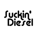 Suckin' Diesel car sticker, truck, lorry decal