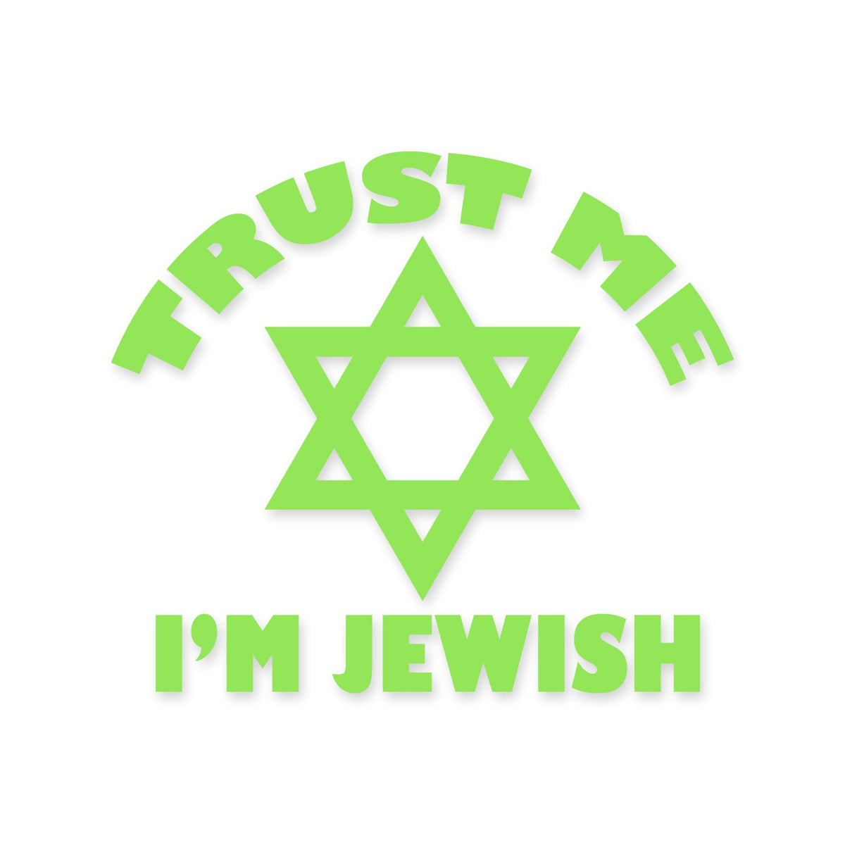 Trust Me I'm Jewish sticker, Jewish sticker vinyl decal