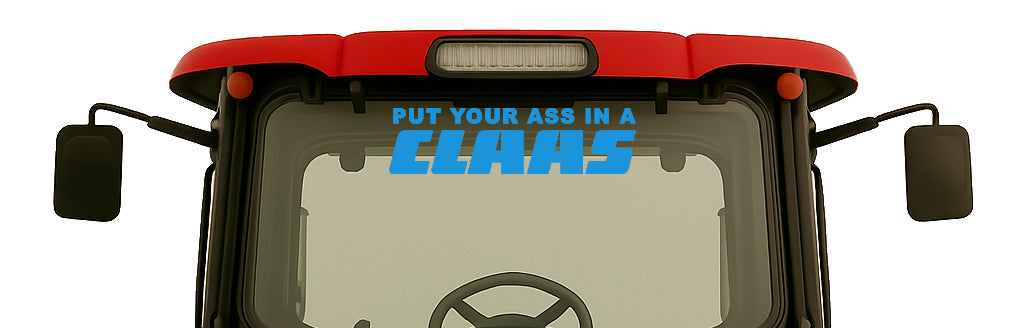 Put Your Ass In A Claas Sunstrip