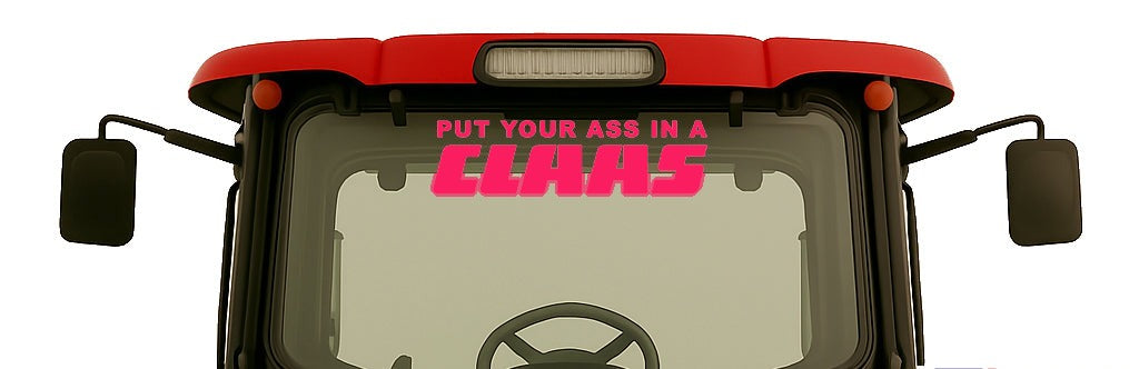 Put Your Ass In A Claas Sunstrip