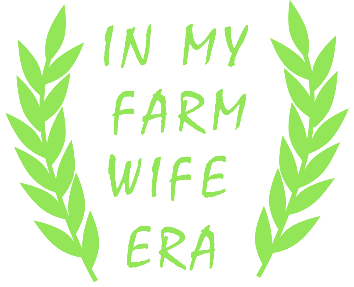 In My Farm Wife Era decal - Green