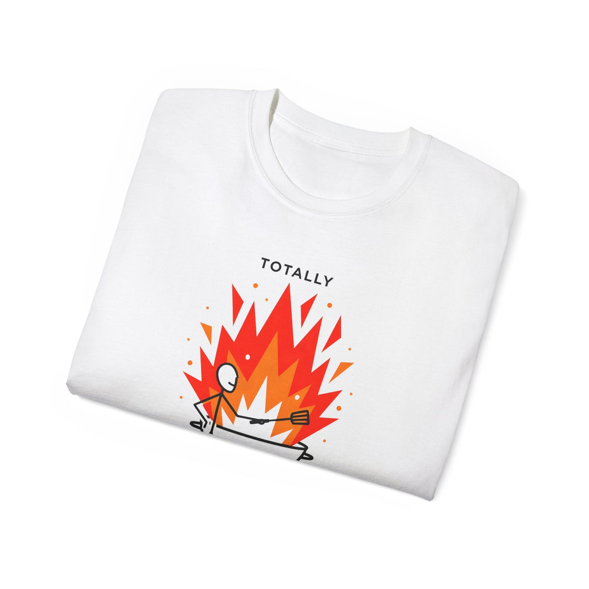 Totally Under Control BBQ T-Shirt, Funny Grill Dad Tee, Gift for Husband