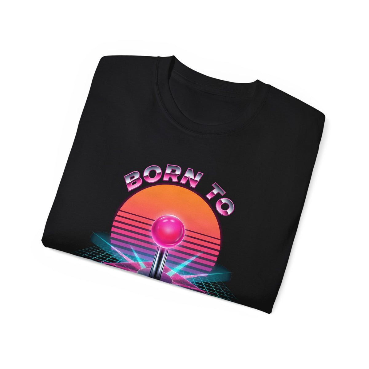 Born to Game Joystick Tee, Retro 80s, Funny Gamer T-Shirt, Gaming Lovers