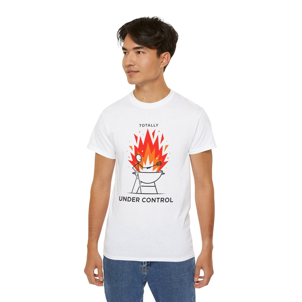 Totally Under Control BBQ T-Shirt, Funny Grill Dad Tee, Gift for Husband