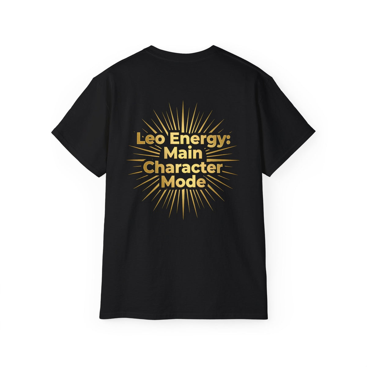 Leo Zodiac Energy T-Shirt, Main Character Mode Tee, Astrology Gift for Leo