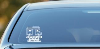 Adventure Before Dementia funny motorhome decal, camper van gift